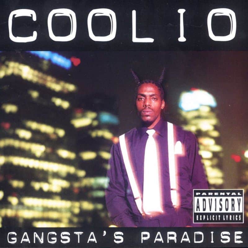 Gangsta's Paradise by Coolio