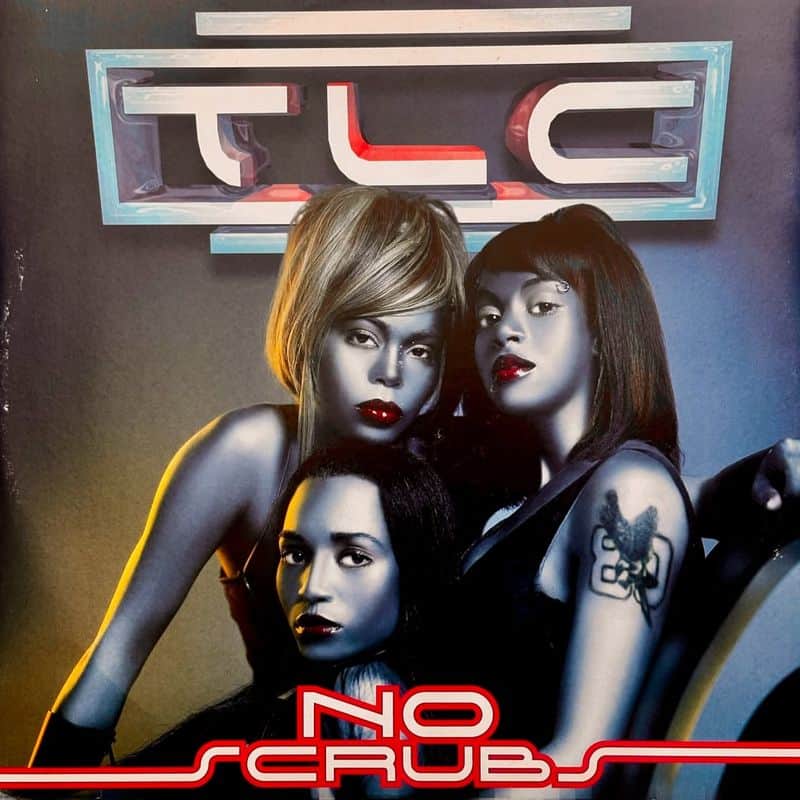 No Scrubs by TLC